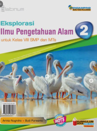 Eksplorasi Ilmu Pengetahuan Alam 2 Untuk Kelas VIII SMP dan MTs