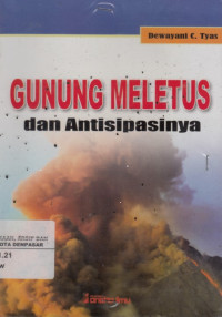 Gunung Meletus dan Antisipasinya