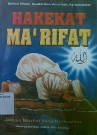 Hakekat Ma'rifat : Jadilah Muslim Yang Berkualitas
