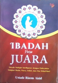 Ibadah Para Juara
