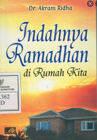Indahnya Ramadhan Di Rumah Kita