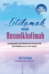 Istikamah Sampai Husnulkhatimah