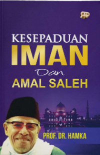 Kesepaduan Iman dan Amal Saleh