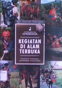 Keterampilan Kepramukaan : Kegiatan Di Alam Terbuka
