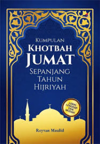 Kumpulan Khotbah Jumat Sepanjang Tahun Hijriyah