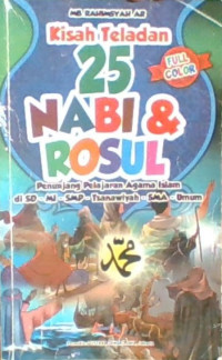 Kisah Teladan 25 Nabi & Rasul