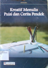Kreatif Menulis Puisi dan Cerita Pendek