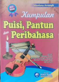 Kumpulan Puisi, Pantun dan Peribahasa