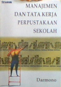 Manajemen Dan Tata Kerja Perpustakaan Sekolah