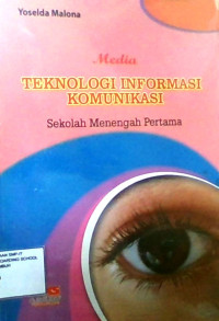 Media Teknologi Informasi Komunikasi: Sekolah Menengah Pertama