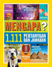 Mengapa ? 1.111 Pertanyaan dan Jawaban