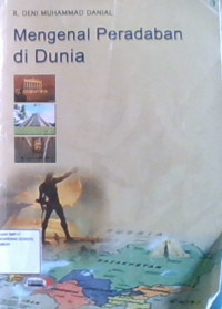 Mengenal Peradaban Di Dunia