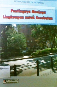 Pentingnya Menjaga Lingkungan Untuk Kesehatan