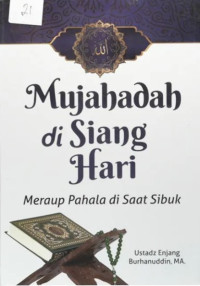 Mujahadah di Siang Hari: Meraup Pahala Diwaktu Sibuk