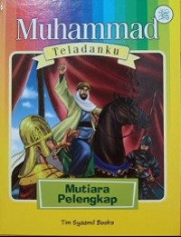 Muhammad Teladanku: Mutiara Pelengkap