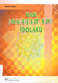 Nabi Muhammad SAW. Idolaku