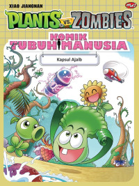 Plants vs Zombies: Komik Tubuh Manusia: Kapsul Ajaib