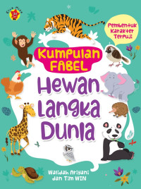 Kumpulan Fabel Hewan Langka Di Dunia