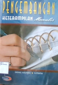 Pengembangan Keterampilan Menulis