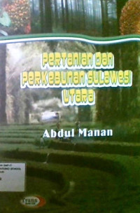 Pertanian dan Perkebunan Sulawesi Utara