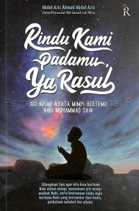 Rindu Kami Padamu, Ya Rasul