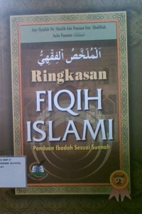 RIngkasan Fiqih Islami : Panduan Ibadah Sesuai Sunnah Jilid 2