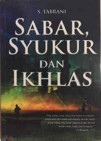 Sabar, Syukur, Dan Ikhlas
