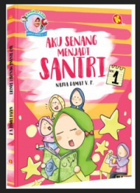 Aku Senang Menjadi Santri Seri 1