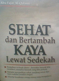 Sehat dan Bertambah Kaya Lewat Sedekah