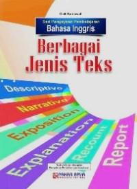 Seri Pengayaan Pembelajaran Bahasa Inggris Berbagai Jenis Teks
