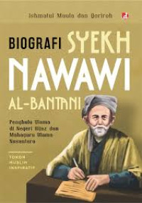 Biografi Syekh Nawawi Al- Bantani
