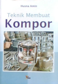 Teknik Membuat Kompor