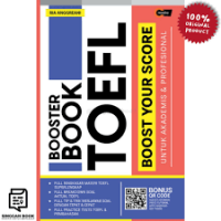 Booster Book Toefl; Boost Your Score Untuk Akademis dan Profesional