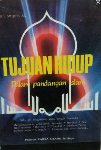Tujuan Hidup Dalam Pandangan Islam