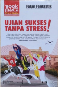 Ujian Sukses Tanpa Stress