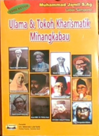 Ulama & Tokoh Kharismatik Minangkabau