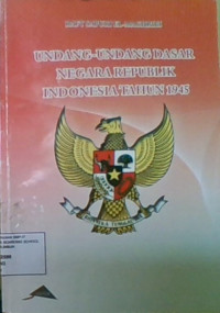Undang-Undang Dasar Negara Republik Indonesia Tahun 1945