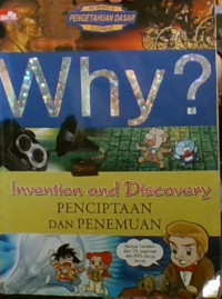 Why? ; Invention and Discovery